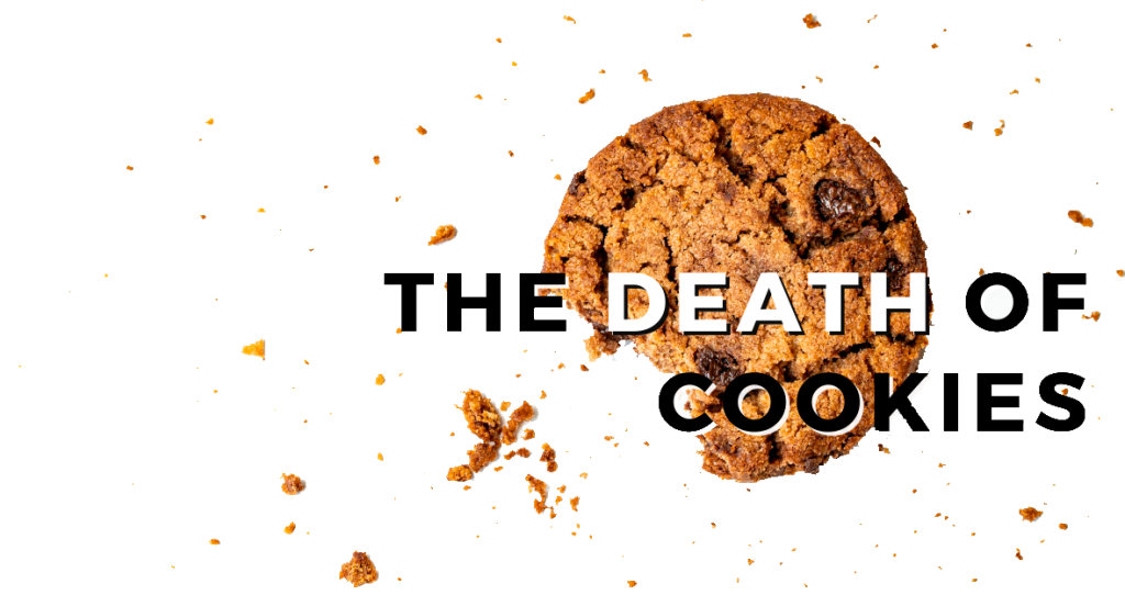 An image symbolizing the "Death of Cookies" with a partially eaten cookie surrounded by scattered crumbs. The text "Death of Cookies" is integrated into the design, highlighting the end of third-party cookies in digital advertising.